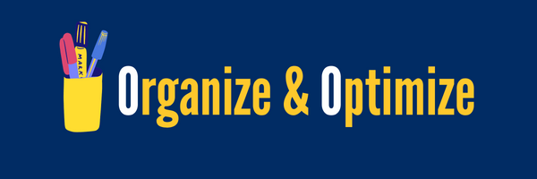 Organize & Optimize